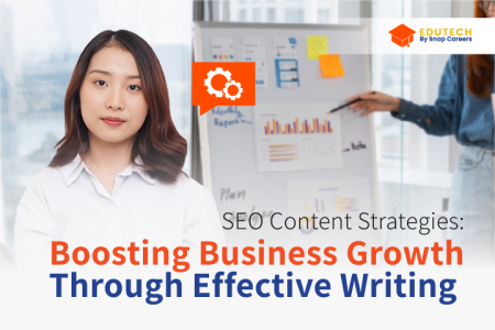 SEO Content Strategies: Boosting Business Growth Through Effective Writing